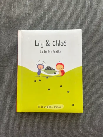 Lily & Chloé La belle récolte de Isabelle Gibert