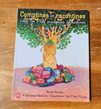 Comptines et racontines pour p'tits mangeurs de tartines
