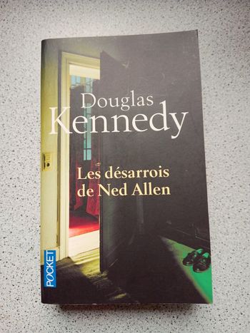 Douglas Kennedy les désarrois de Ned allen