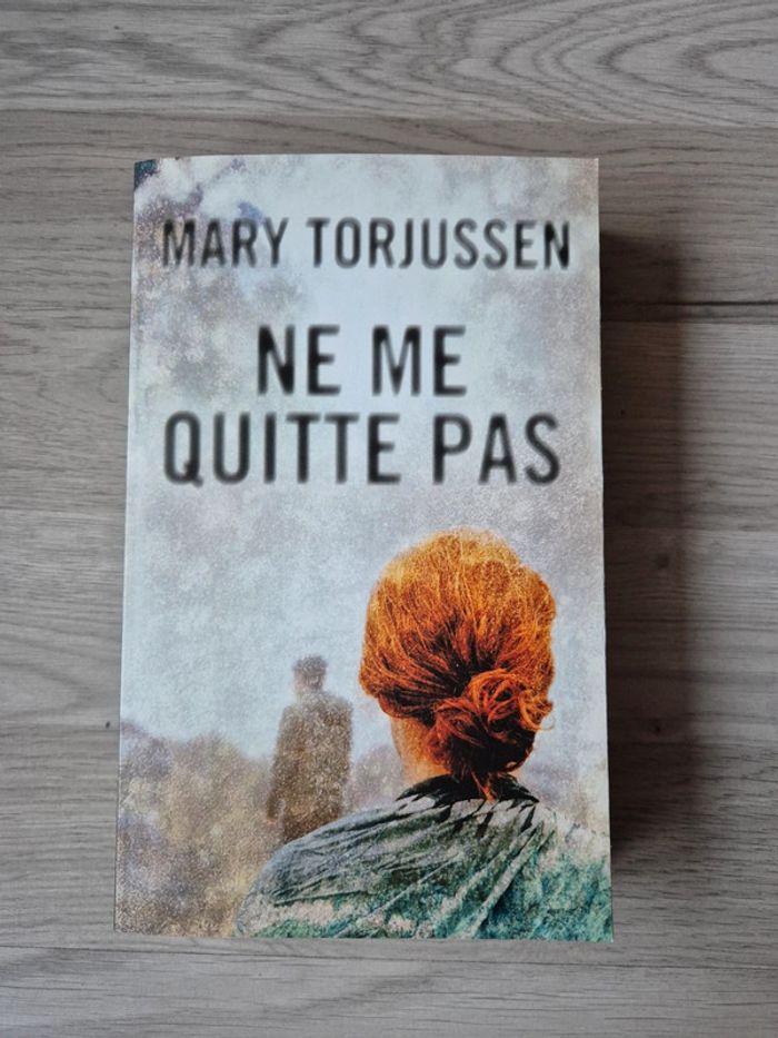 Livre Mary Torjussen - Ne me quitte pas