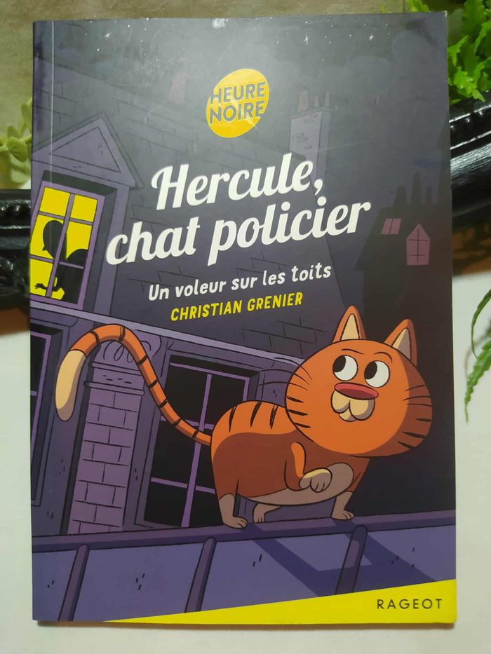Hercule chat policier : Un voleur sur les toits de Christian Grenier