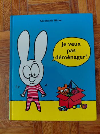 Livre Simon. Je veux pas déménager. Stéphanie Blake 