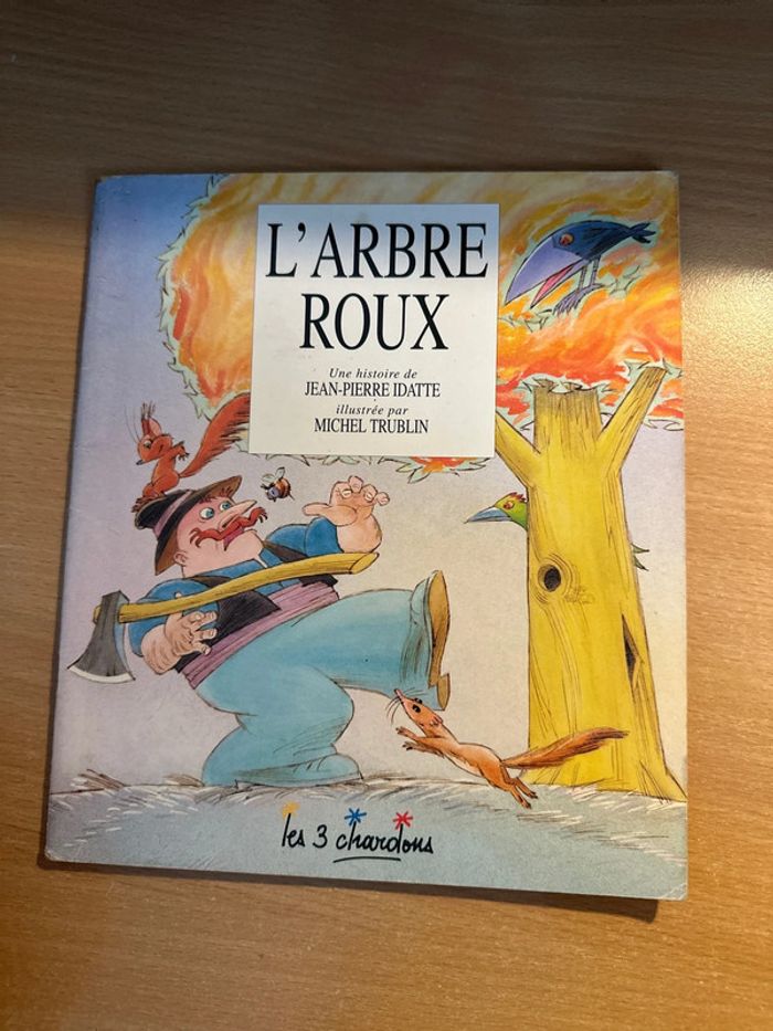 Livre pour enfant l’arbre roux les 3 Chardons