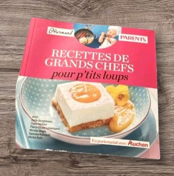 Recettes de grands chefs pour p'tits loups