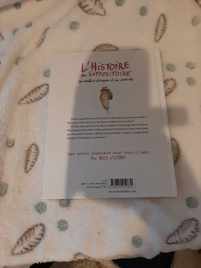 Livre l'histoire du suppositoire qui voulait échapper à sa destinée - photo numéro 2
