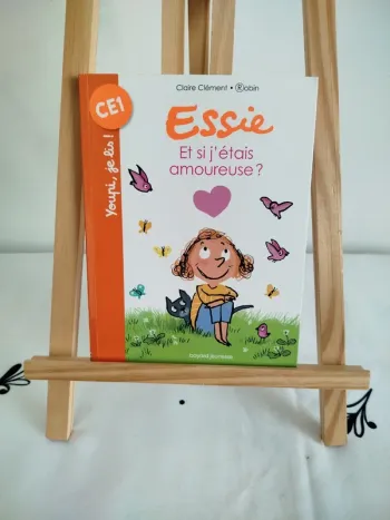 Essie Et si j'étais amoureuse ? youpi je lis Ce1