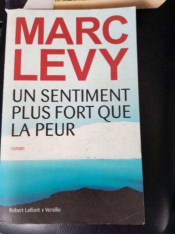 Un sentiment plus fort que la peur