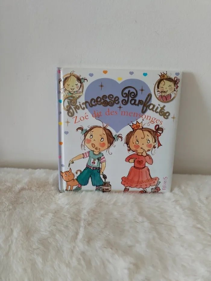 Livre Princesse Parfaite Zoé dit des mensonges Promo