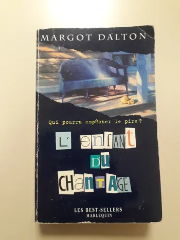 L'enfant du chantage Margot Dalton collection Best-sellers Harlequin