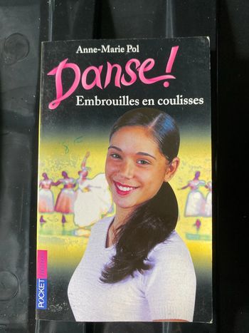 Danse ! Embrouilles en coulisses de Anne-Marie Pol