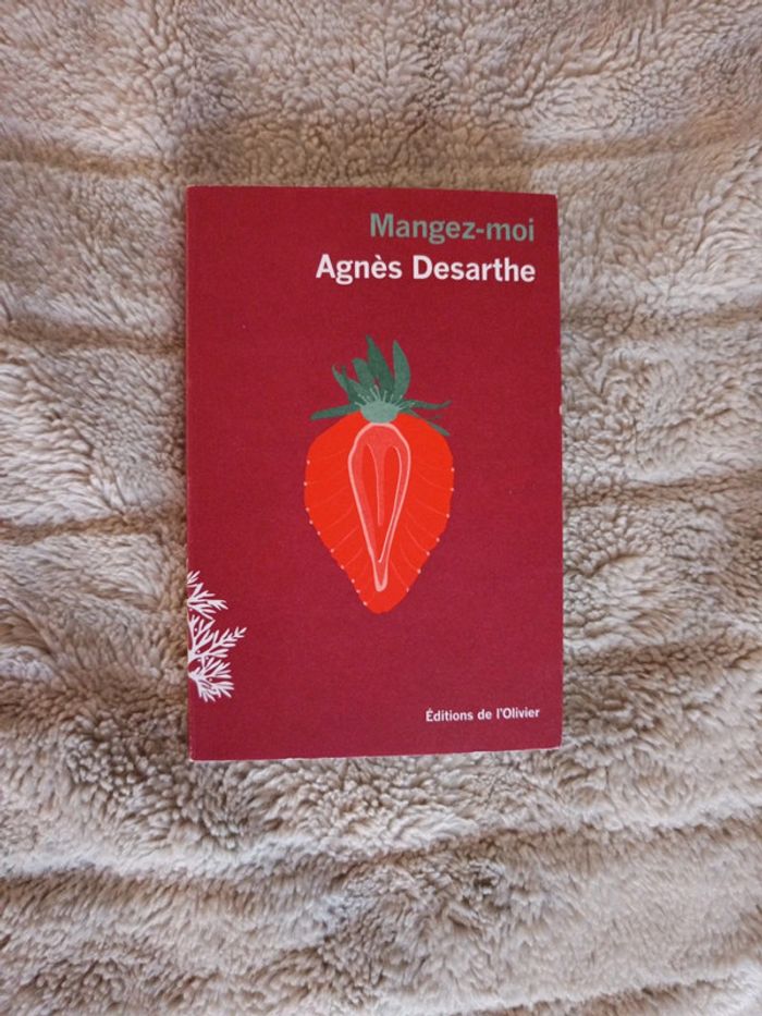 Mangez-moi de Agnès Desarthe