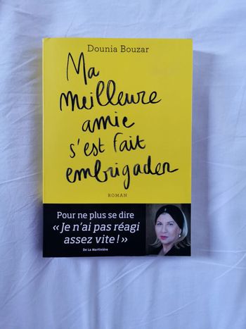 Ma meilleure amie s'est fait embrigader