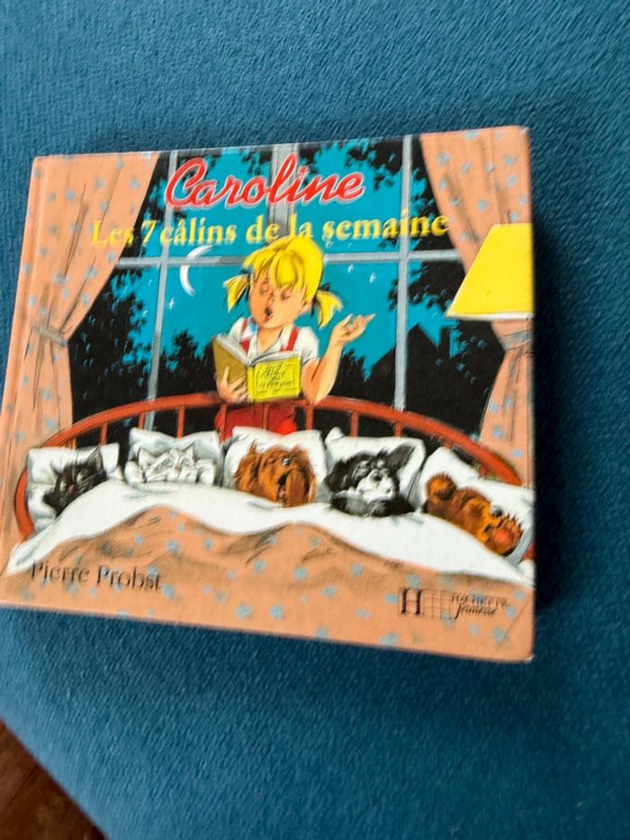 Caroline les 7 câlins de la semaine livre rare album Hachette Jeunesse