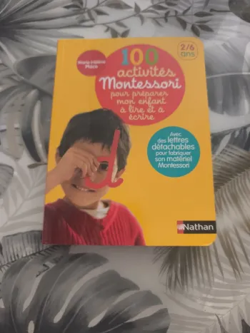 Livre 100 activités Montessori pour préparer mon enfant à lire et à écrire