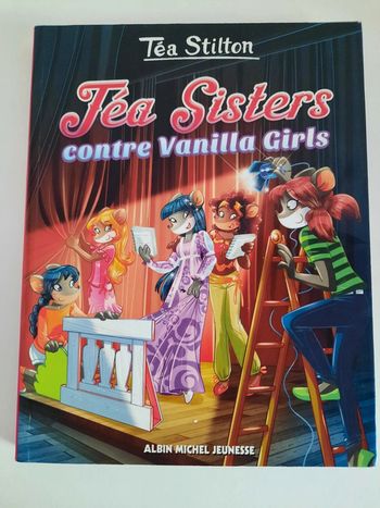 Livre Téa Stilton "Téa Sister contre vanilla girls"