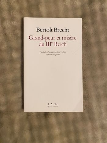 Grand-peur et misère du IIIe Reich - Bertolt Brecht