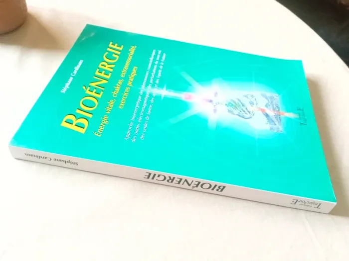Bioénergie - Énergie vitale, chackras, extrasensorialité, exercices pratiques - photo numéro 4