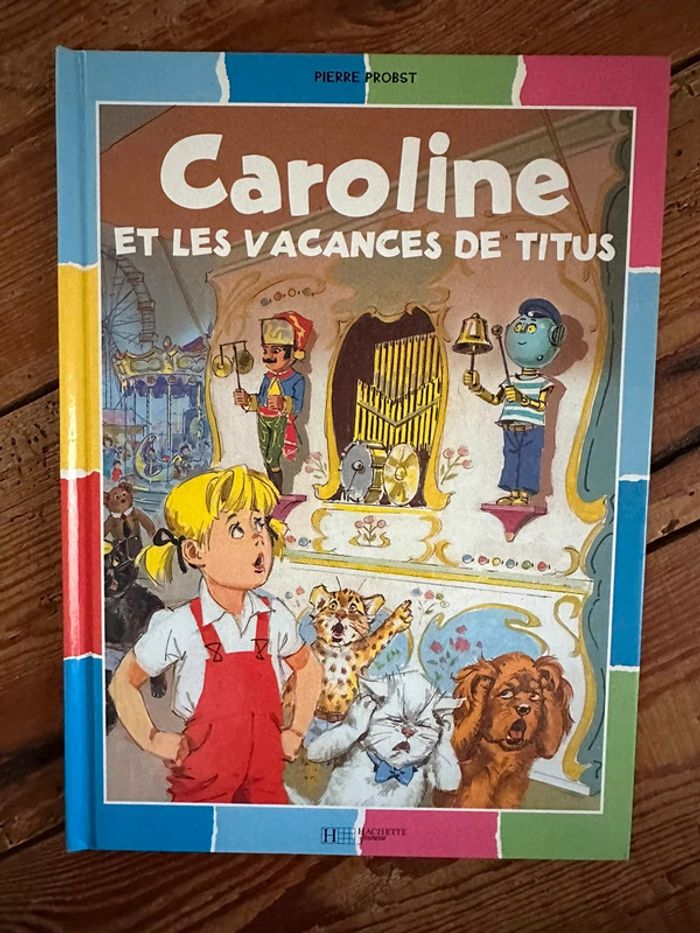 Caroline et les vacances de Titus couleurs multicolore Pierre Probst livre bd