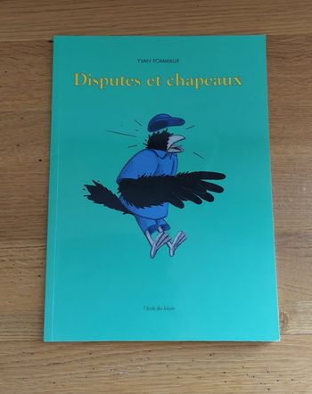 Disputes et chapeaux - l'école des loisirs