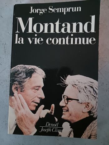 livre Montand la vie continue Jorge Semprun