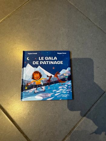 Livre / album - Le gala de patinage - Esprit sportif - Virginie Grimaldi & Margaux Zinsner