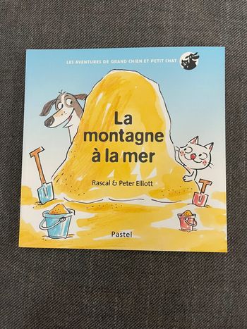 La montagne à la mer de Rascal et Peter Elliott