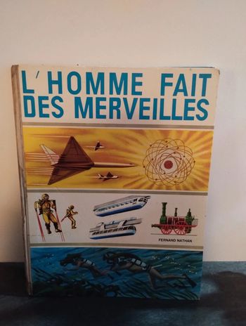 L'homme fait des merveilles