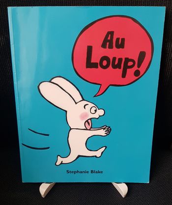 Au loup ! - Stephanie Blake - Ecole des loisirs