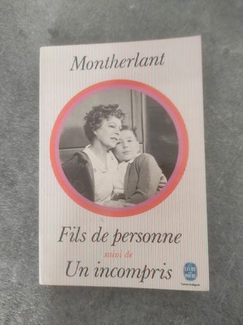 Fils de personne suivi de Un incompris Montherlant Livre de Poche 1970