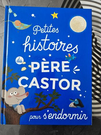 Petites histoires du père castor pour s’endormir