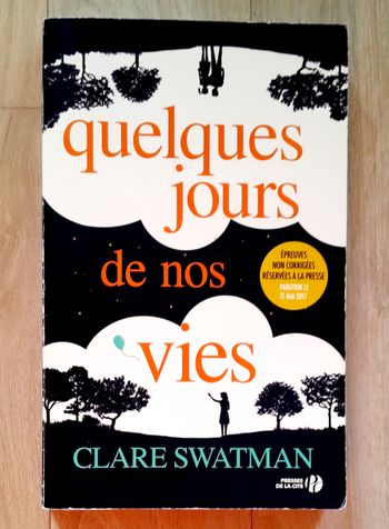 quelques jours de nos vies - claire swatman