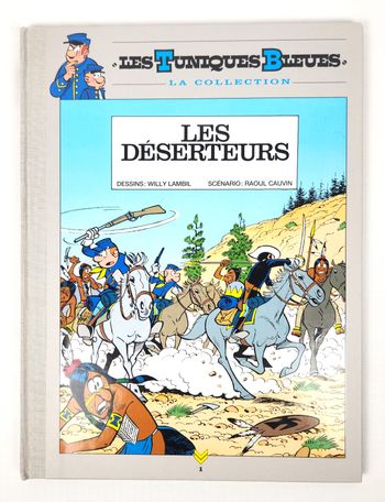 BD Les Tuniques Bleues : Les Déserteurs - La Collection Hachette N°1 (2019)