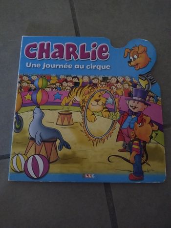 Livre Charlie Une journée au cirque