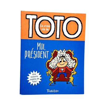 Livre Toto : moi président