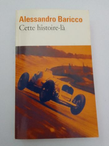 Alessandro Baricco - Cette histoire là