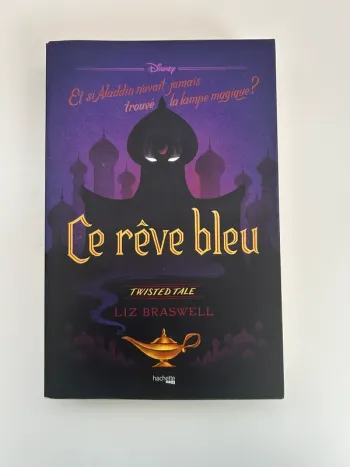 Livre Liz Braswell - Twisted Tale - Ce rêve bleu - Disney