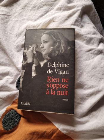 Rien ne s oppose à la nuit Delphine de Vigan