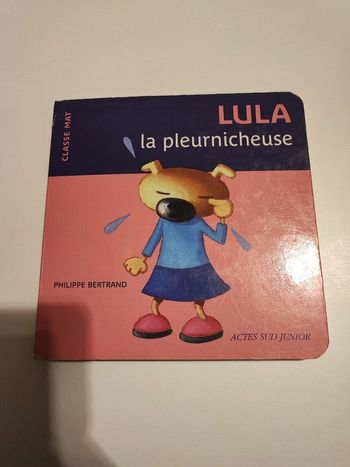 Livre Lula la pleurnicheuse