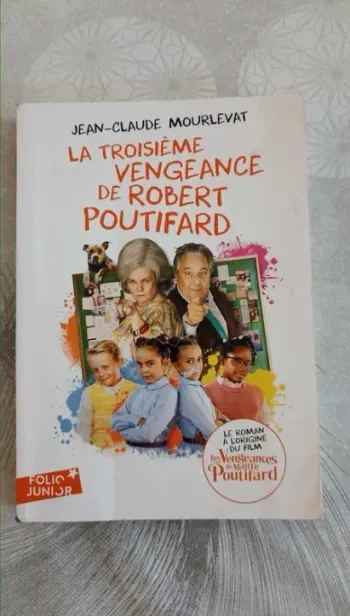 livre poche enfant La troisième vengeance de robert poutifard jean-claude Mourlevat