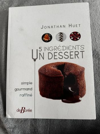 5 ingrédients 1 dessert