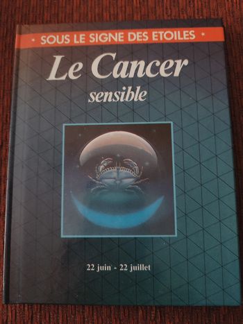 Livre astrologie : Sous le signe des étoiles, le Cancer sensible
