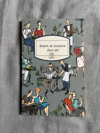 Livre Robert de Goulaine paris 60