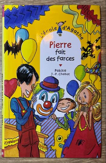 Livre - L’école d’Agathe - Pierre fait des farces  