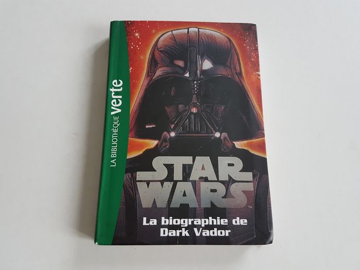 Livre Star Wars La Biographie de Dark Vador La Bibliothèque Verte 2