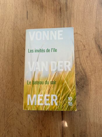 Les Invités de l’île / le bateau du soir - Vonne Van Der Meer