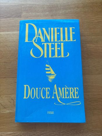 Livre Danielle Steel douce amère