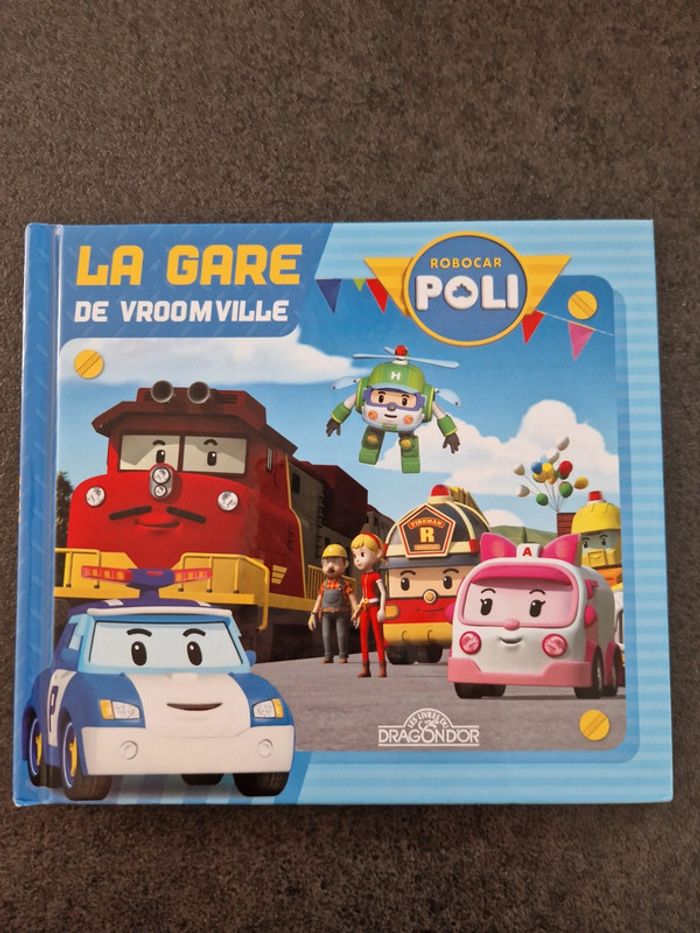 Livre Robocar Poli - La gare de Vroomville