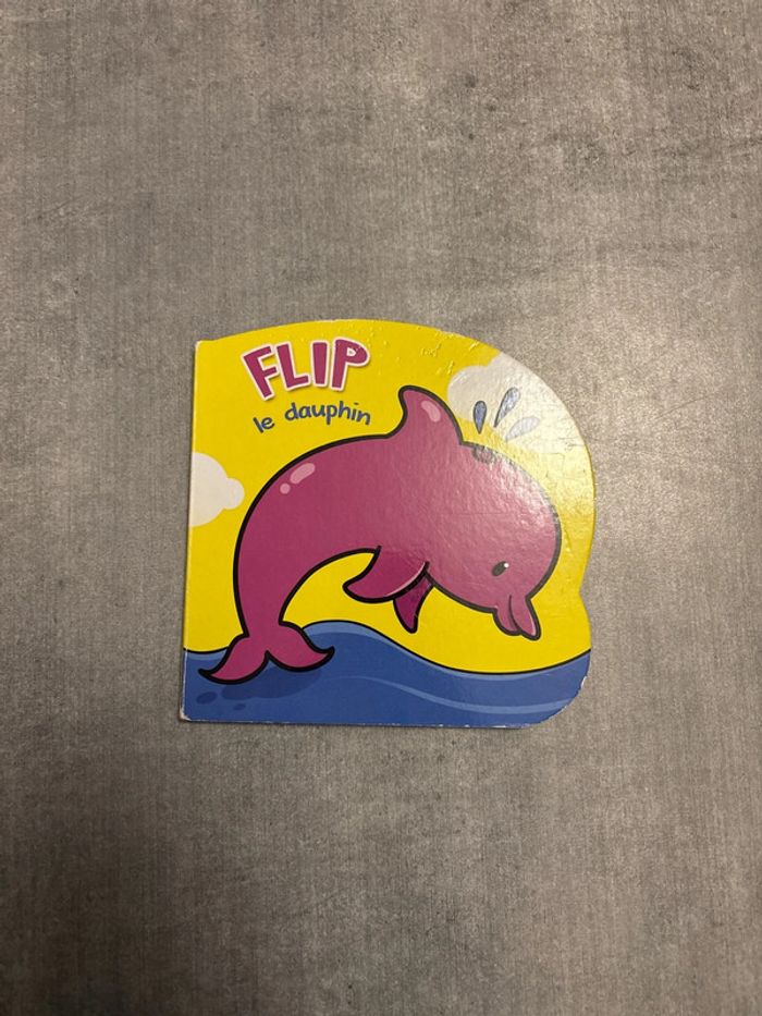 Livre cartonné, flippe le dauphin