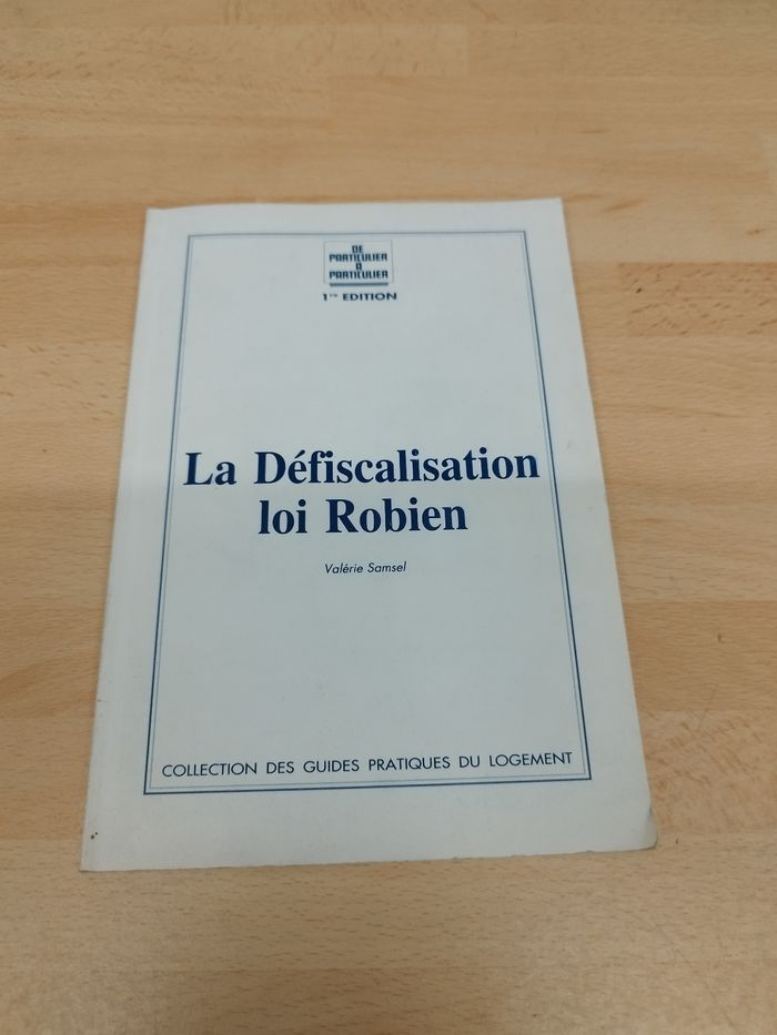 PARTICULIER PARTICULIER

1 EDITION

La Défiscalisation loi Robien

Valérie Samsel