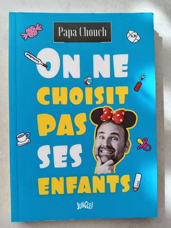 Papa Chouch - On ne choisit pas ses enfants 